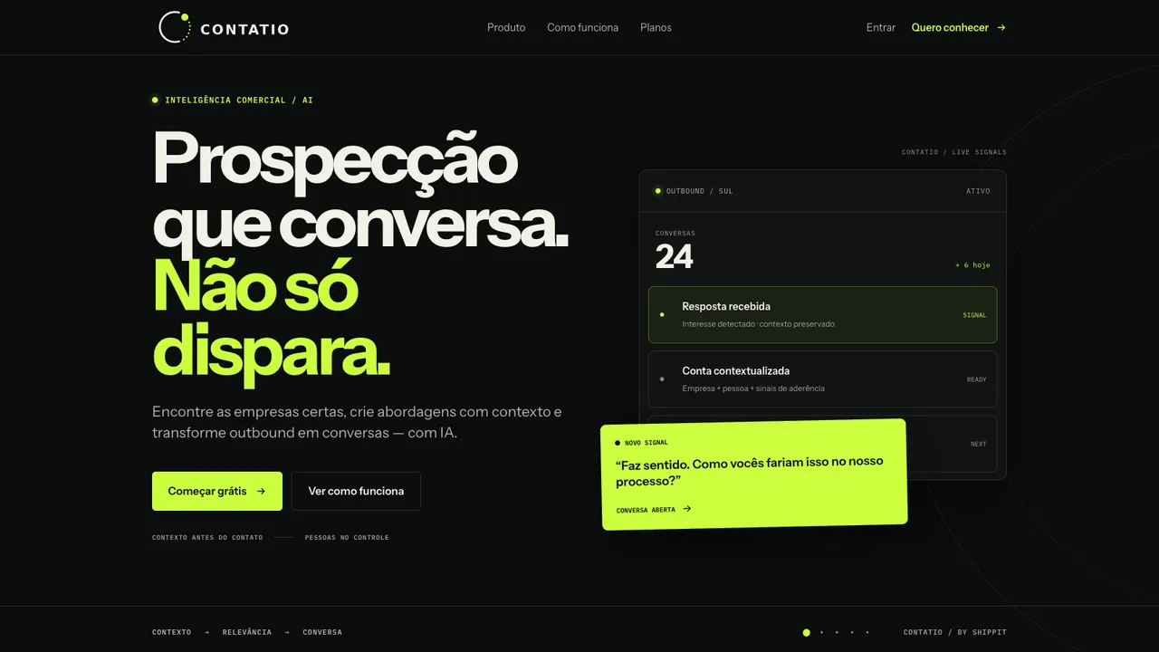 A landing da contatio.ai, ferramenta de prospecção com IA da Contatio: o título “Prospecção que conversa. Não só dispara.” ao lado de um painel de sinais.